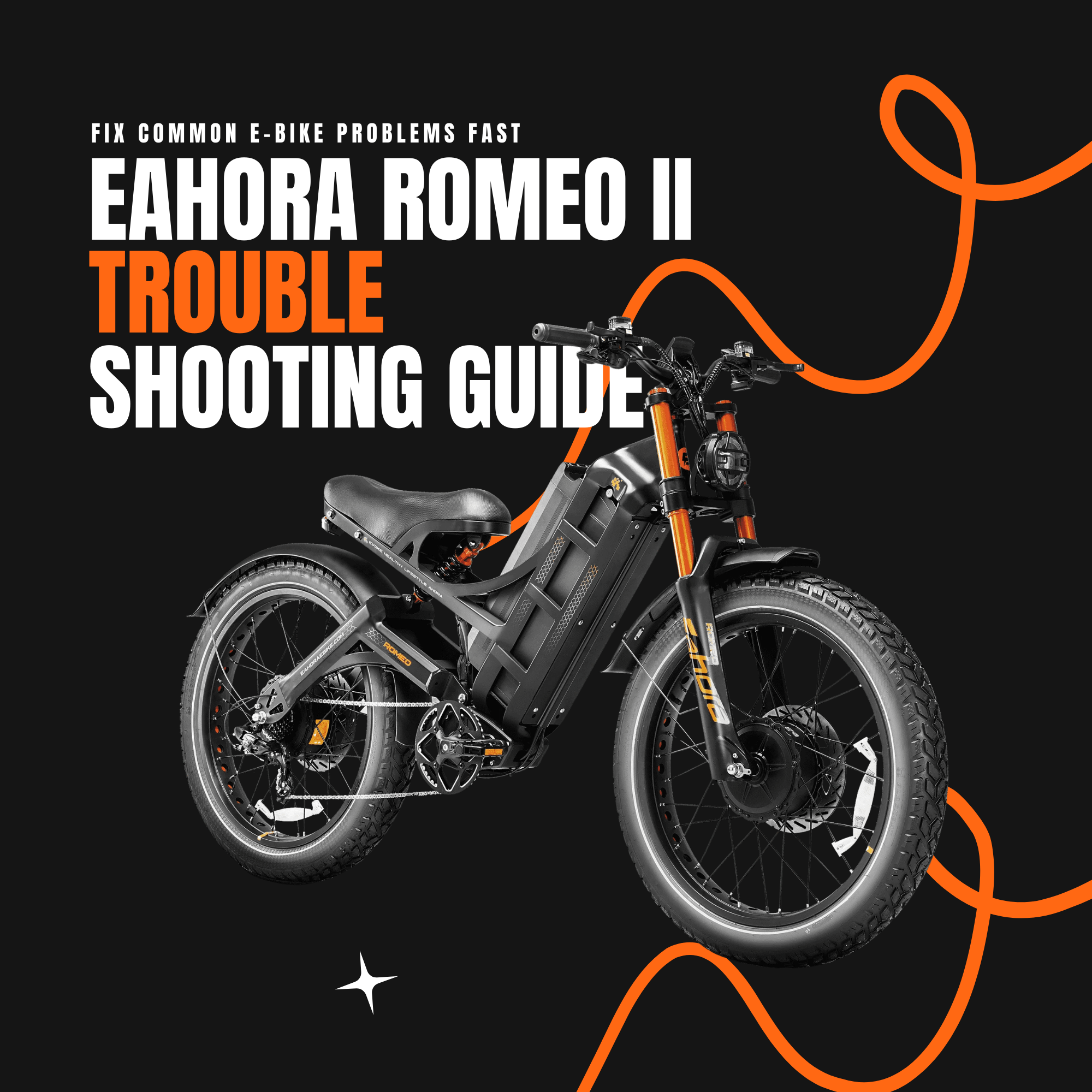 Eahora Romeo II Troubleshooting Guide – Fix Common E-Bike Problems Fast